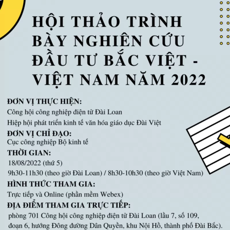 HỘI THẢO TRÌNH BÀY NGHIÊN CỨU ĐẦU TƯ BẮC VIỆT - VIỆT NAM NĂM 2022